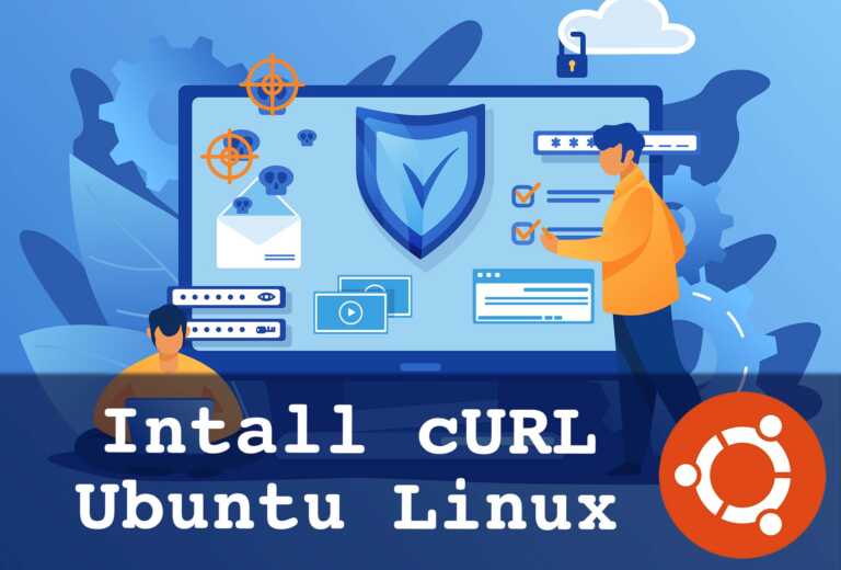 Cài đặt cURL trên Ubuntu | Installing cURL for Ubuntu Linux