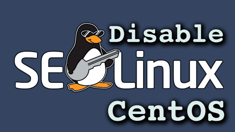 Disable SELinux trên CentOS